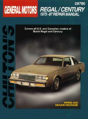 Buick Regal and Century, 1975-87 Regal/Century by Chilton Automotive Books, Chilton Publishing, The Nichols/Chilton
