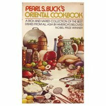 Pearl S. Buck's Oriental Cookbook by Pearl S. Buck