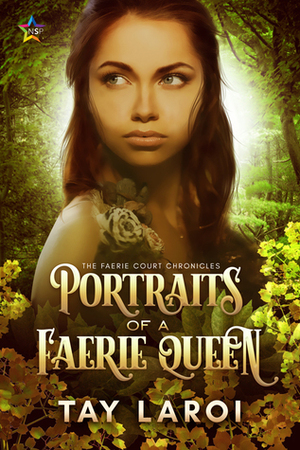 Portraits of a Faerie Queen by Tay LaRoi