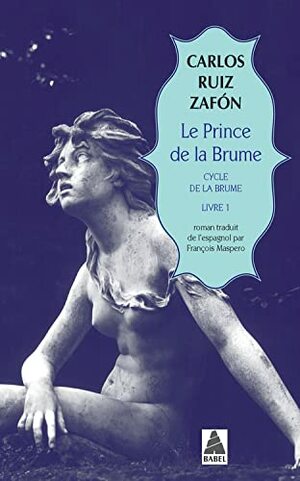 Le Prince de la Brume by Carlos Ruiz Zafón