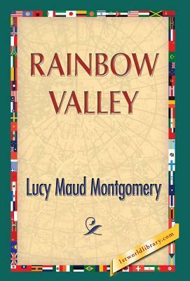 Rainbow Valley by L.M. Montgomery