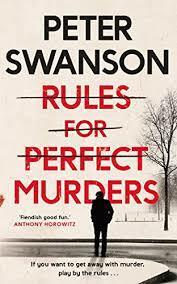 Rules for Perfect Murders by Peter Swanson