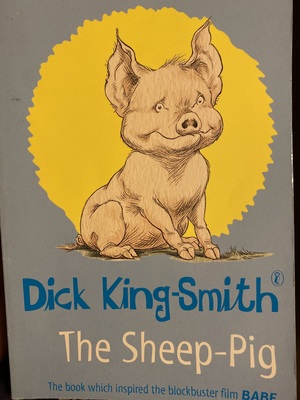 The Sheep-Pig by Dick King-Smith