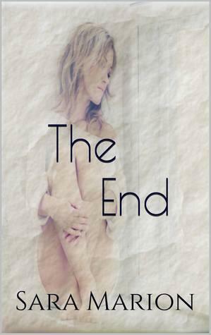 The End by Sara Marion