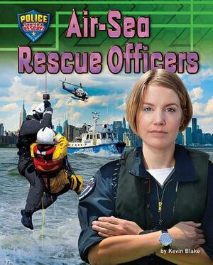 Air-Sea Rescue Officers by Kevin Blake