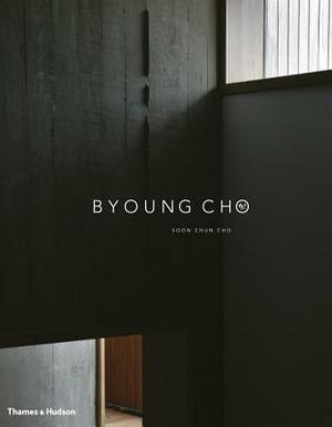 Byoung Cho by Soon Chun Cho