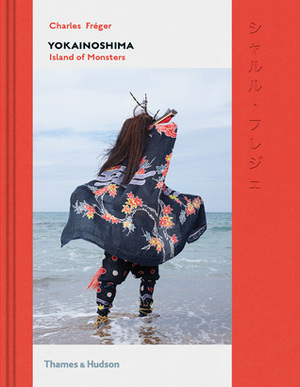 Yokainoshima: A Celebration of Japanese Folk Rituals by Charles Fréger