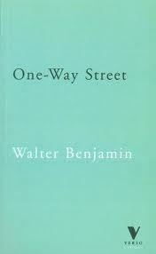 One Way Street And Other Writings by K. Shorter, Walter Benjamin, Edmund F.N. Jephcott