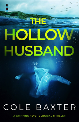 The Hollow Husband by Cole Baxter