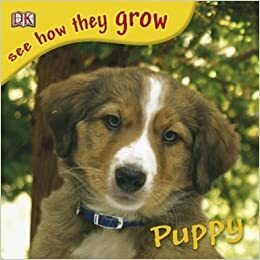 See How They Grow - Puppy by Angela Royston