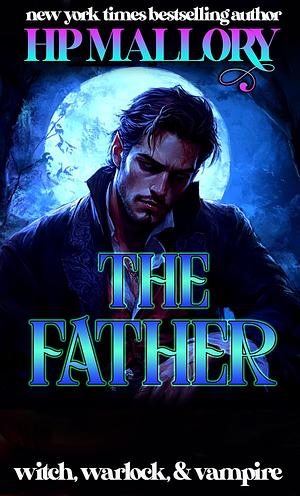 The Father by H.P. Mallory