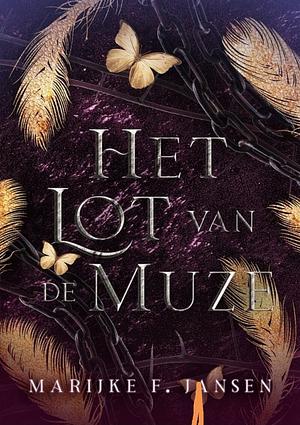 Het lot van de muze by Marijke F. Jansen