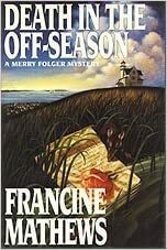 Death in the Off-Season by Francine Mathews