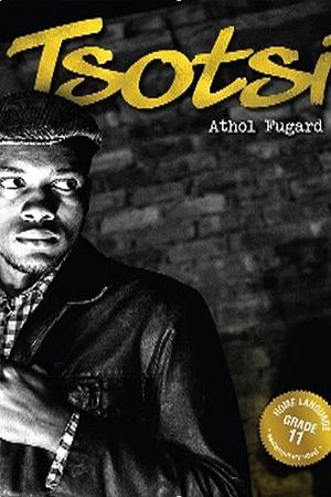 Tsotsi: A Novel by Athol Fugard
