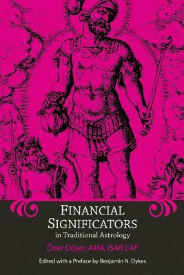 Financial Significators in Traditional Astrology by Oner Doser