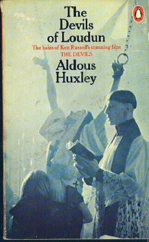 The Devils of Loudun by Aldous Huxley