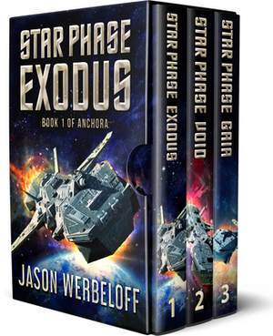 Star Phase: Books 1-3 of Anchora by Jason Werbeloff