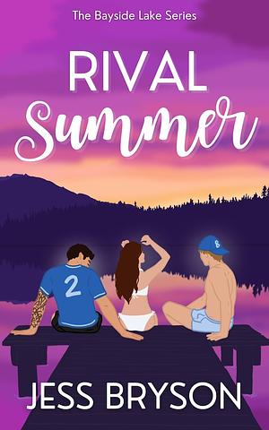 Rival Summer by Jess Bryson