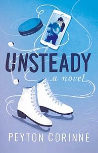 Unsteady by Peyton Corinne