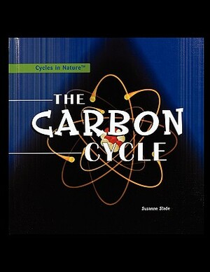 The Carbon Cycle by Suzanne Slade