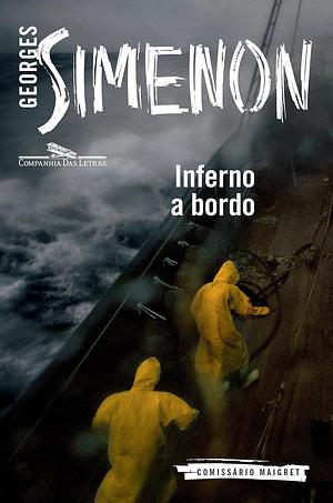 Inferno a Bordo by Georges Simenon