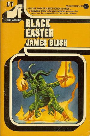 Black Easter: Or, Faust Aleph-Null by James Blish