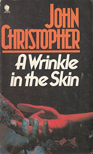 A wrinkle in the skin by John Christopher