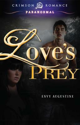 Love's Prey by Envy Augustine