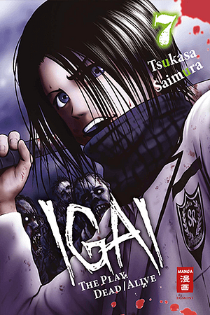 Igai - The Play Dead/Alive, Band 7 by Tsukasa Saimura