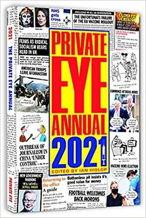 Private Eye Annual 2021 by Ian Hislop