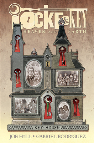 Locke & Key: Heaven and Earth by Gabriel Rodríguez, Joe Hill