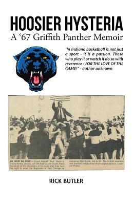 Hoosier Hysteria - A '67 Griffith Panther Memoir by Rick Butler