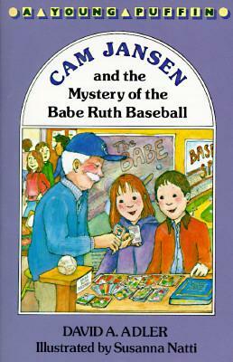 Cam Jansen: The Mystery of the Babe Ruth Baseball #6 by David A. Adler