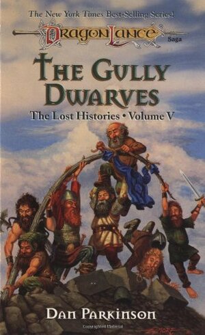 The Gully Dwarves by Dan Parkinson