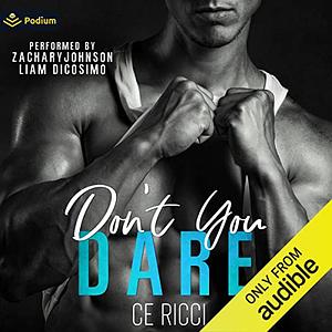 Don't You Dare by CE Ricci