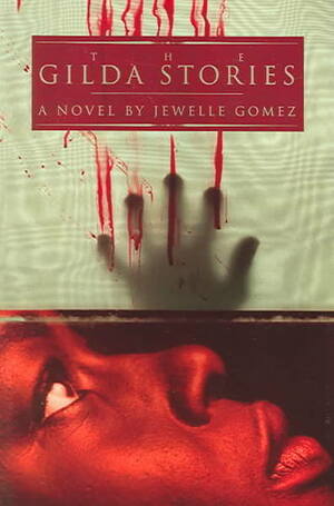 The Gilda Stories by Jewelle Gomez