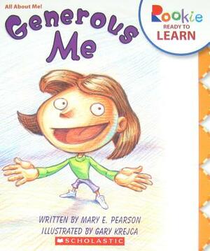 Generous Me by Mary E. Pearson