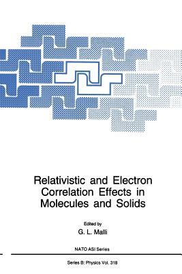 Relativistic and Electron Correlation Effects in Molecules and Solids by 