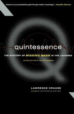 The Fifth Essence: The Search For Dark Matter In The Universe by Lawrence M. Krauss
