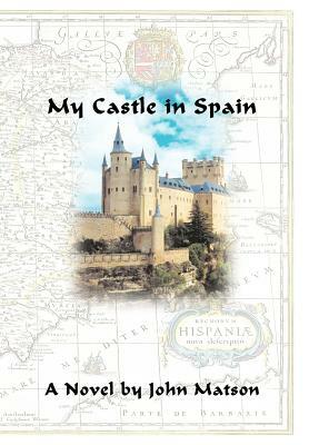 My Castle in Spain by John Matson