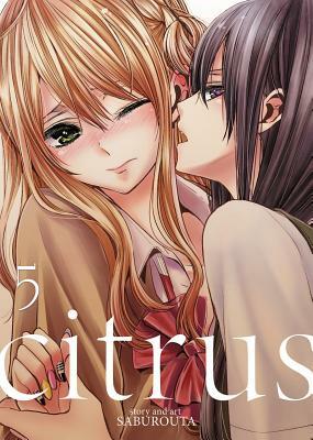 Citrus, Vol. 5 by Saburouta