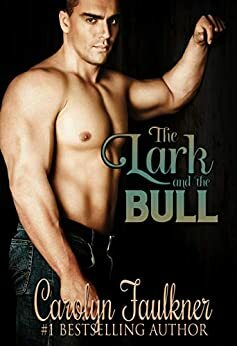 The Lark and the Bull by Carolyn Faulkner