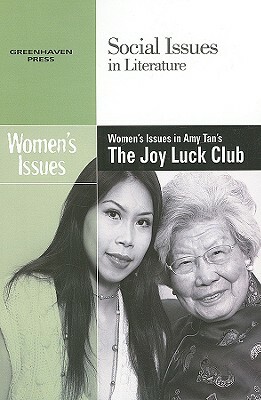 Women's Issues in Amy Tan's the Joy Luck Club by 