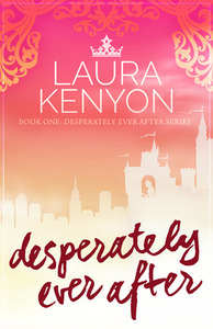 Desperately Ever After by Laura Kenyon