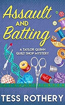 Assault and Batting by Tess Rothery