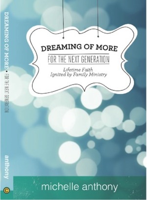 Dreaming of More for the Next Generation by Michelle Anthony