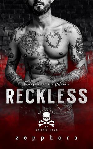 Reckless by Zepphora