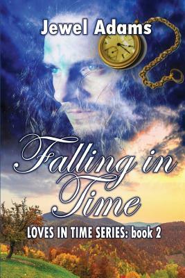 Falling in Time by Jewel Adams