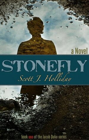 Stonefly by Scott J. Holliday