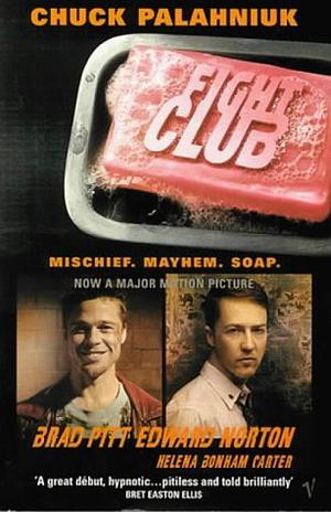 Fight Club by Chuck Palahniuk